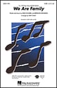 We Are Family SATB choral sheet music cover